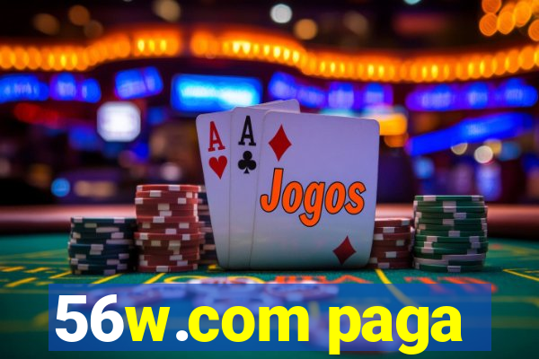 56w.com paga